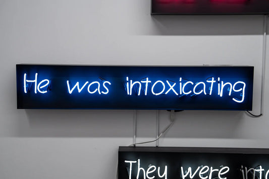 He Was inTOXICating neon artwork by WhIsBe